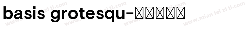 basis grotesqu字体转换